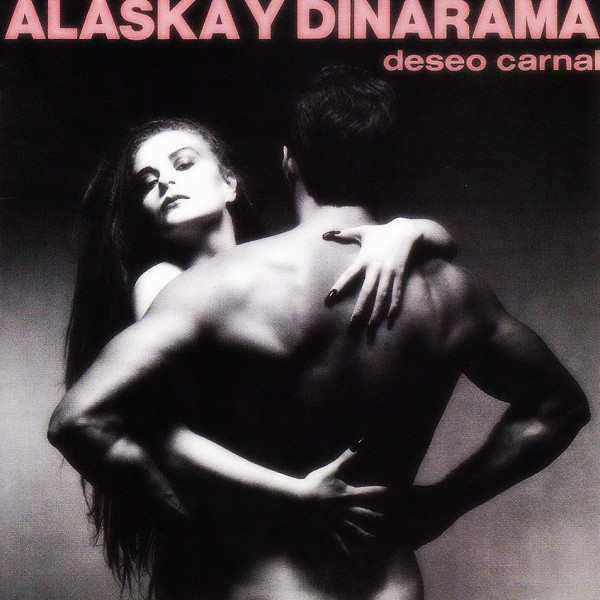 Alaska y Dinarama: Deseo carnal (1984)